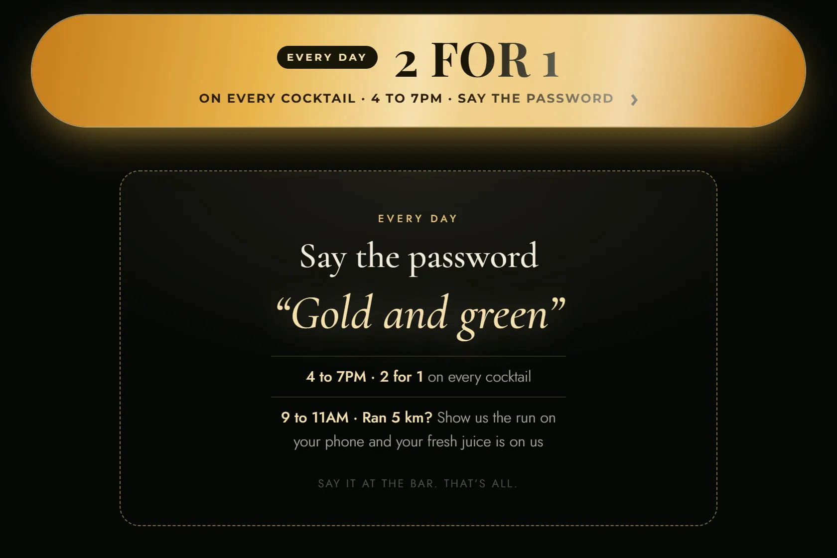 A gold pill banner reading 2 FOR 1 above a dark card with the password Gold and green